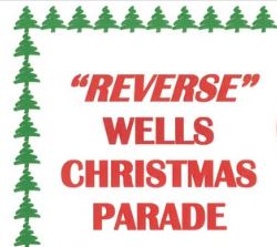 Wells to Hold ‘Reverse’ Christmas Parade After Weather Cancellation